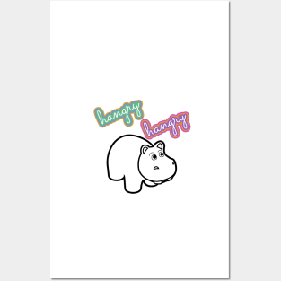 Hangry Hangry Hippo Funny Sign Posters and Art